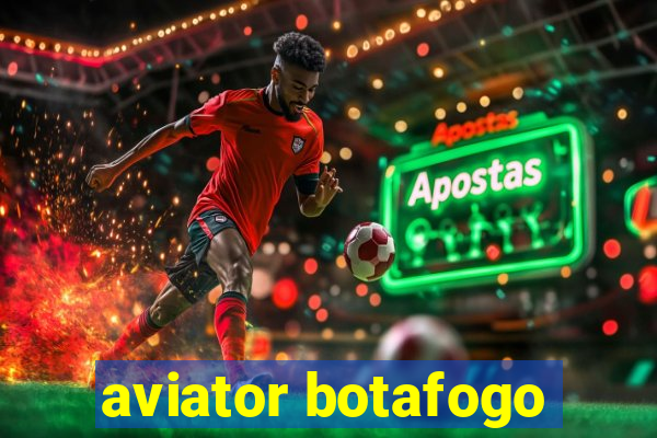 aviator botafogo